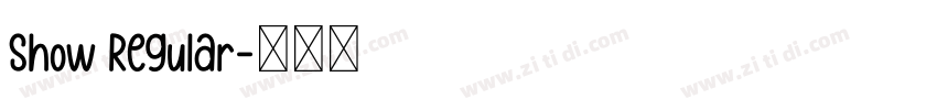 Show Regular字体转换